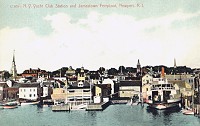Newport Yacht Club and Jamestown Ferry, 1910